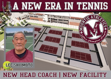 A New Era In Mt. SAC Tennis graphic with new Head Coach Lee Shiomoto and image of new tennis facility.